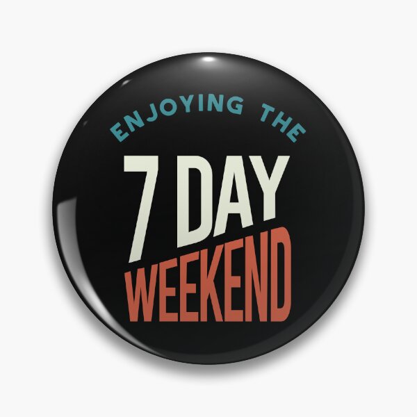 Artikelvorschau, Retirement Enjoying the 7 Day Weekend entworfen und verkauft von whyitsme.