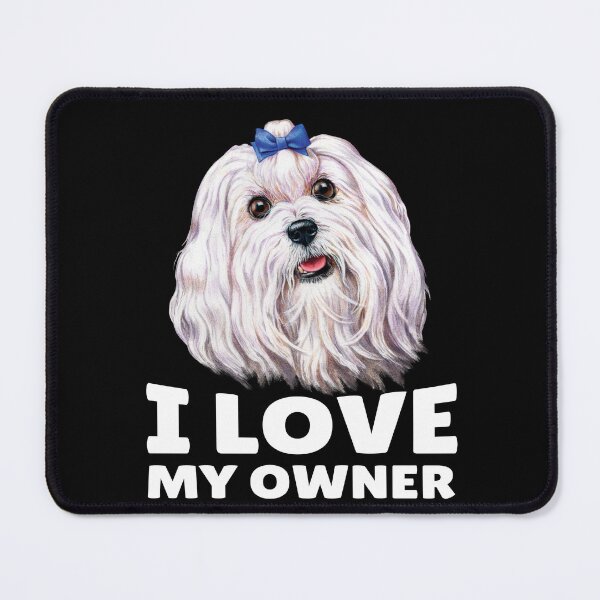 Item preview, Maltese Dog Owner I Love My Owner designed and sold by fantasticdesign.