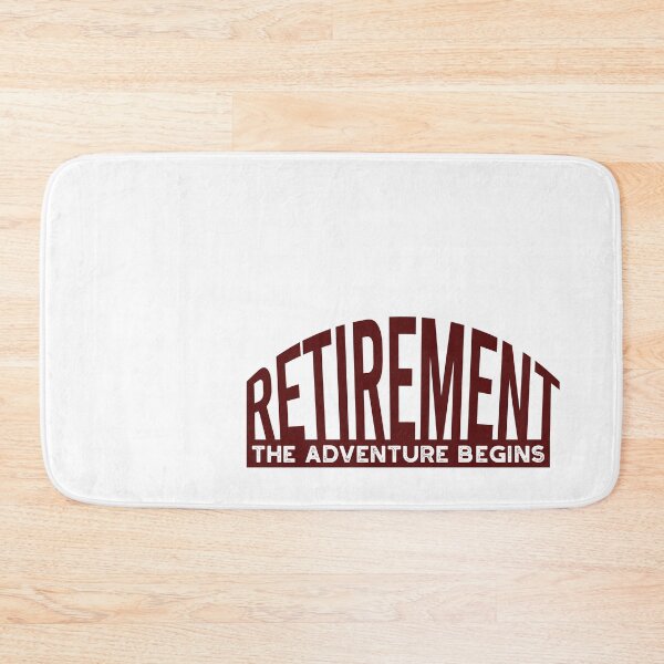 Item preview, Retirement the Adventure Begins designed and sold by whyitsme.