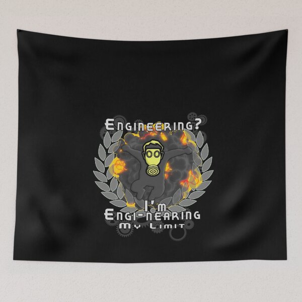 Item preview, Engineering? I'm Engi-nearing My Limit designed and sold by A-T-H.