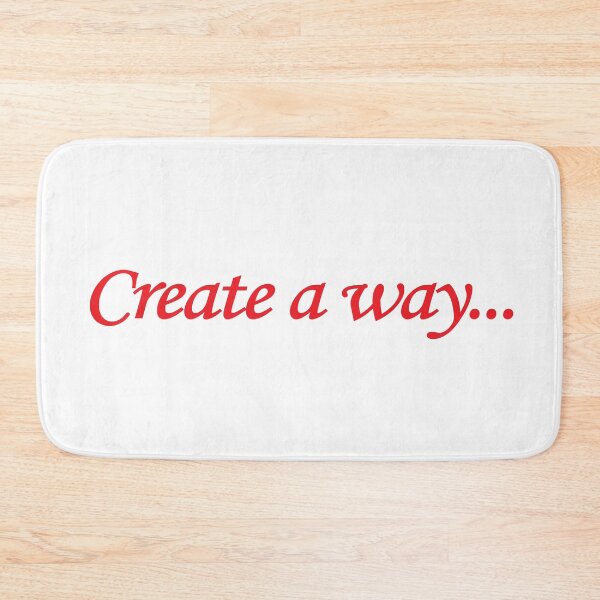 Item preview, Create a way.. designed and sold by Positive Mindzet!.