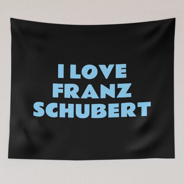 Item preview, I Love Franz Schubert designed and sold by Inspirationmotivation.