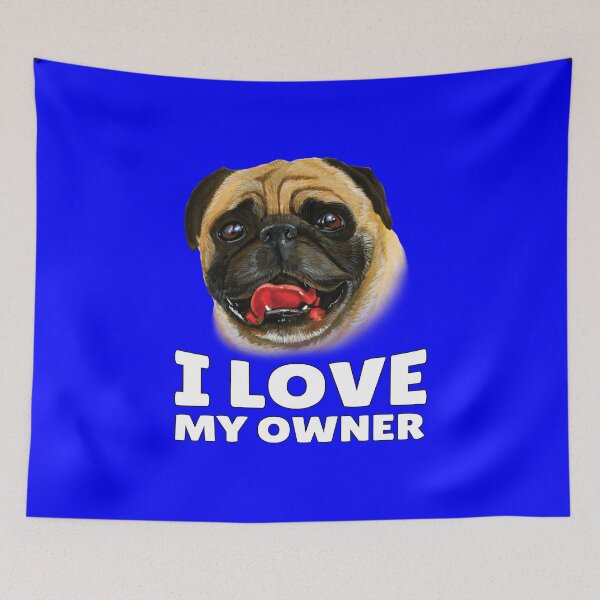 Item preview, Pug Dog Owner I Love My Owner designed and sold by fantasticdesign.