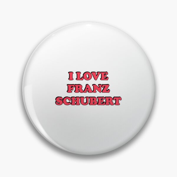 Item preview, I Love Franz Schubert - Famous Composers designed and sold by Inspirationmotivation.