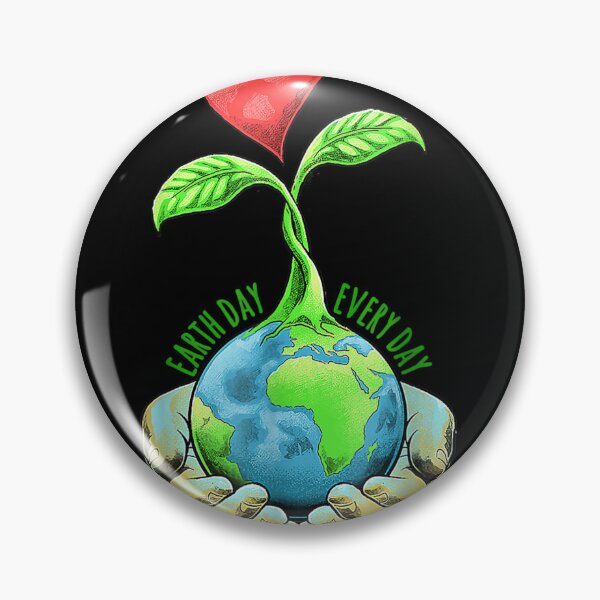 Item preview, Earth Day Everyday Earth Day designed and sold by ArtMuni99.