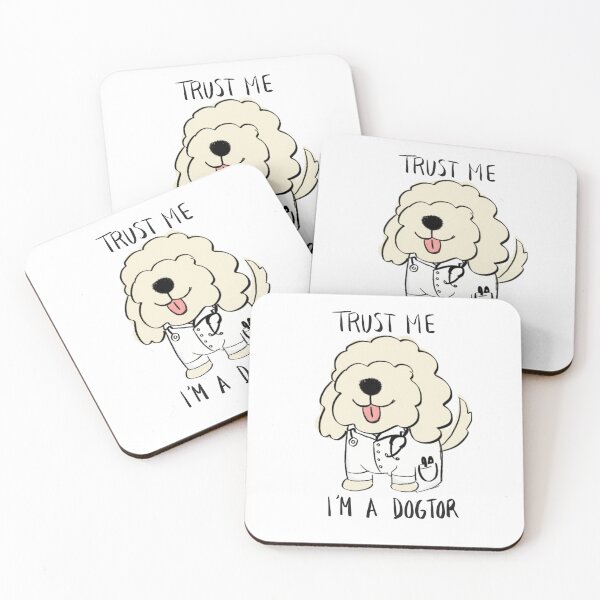 Item preview, Trust Me I’m A Dogtor designed and sold by Hanasroad.