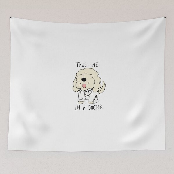 Item preview, Trust Me I’m A Dogtor designed and sold by Hanasroad.