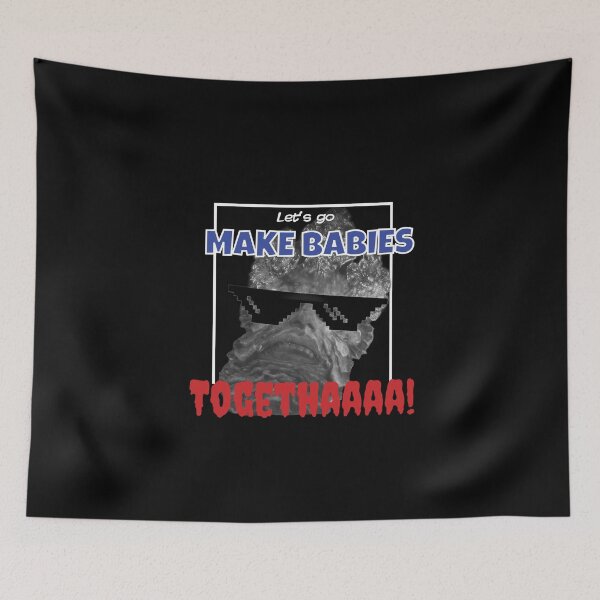 Item preview, Rykard Meme, Let´s Make Babies, Togethaaaaa! designed and sold by Springteam.