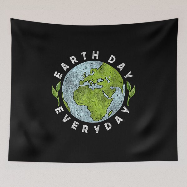 Item preview, Earth Day Everyday Earth Day designed and sold by ArtMuni99.