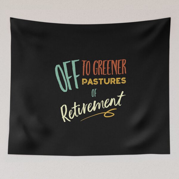 Item preview, Off to Greener Pastures of Retirement designed and sold by whyitsme.