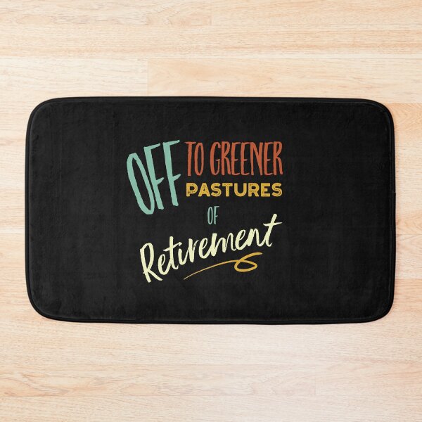 Item preview, Off to Greener Pastures of Retirement designed and sold by whyitsme.