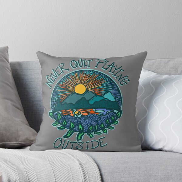 Item preview, Never quit playing outside designed and sold by CampK80.