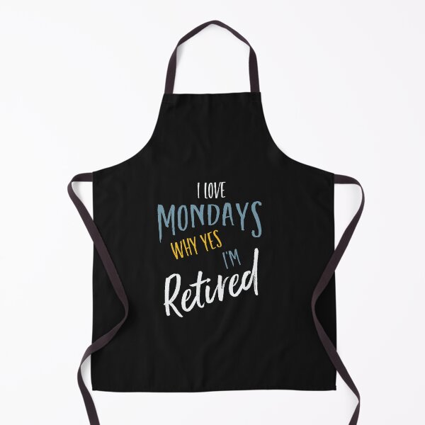 Aperçu de l'œuvre Retirement I Love Mondays Why Yes I'm Retired créée et vendue par whyitsme.