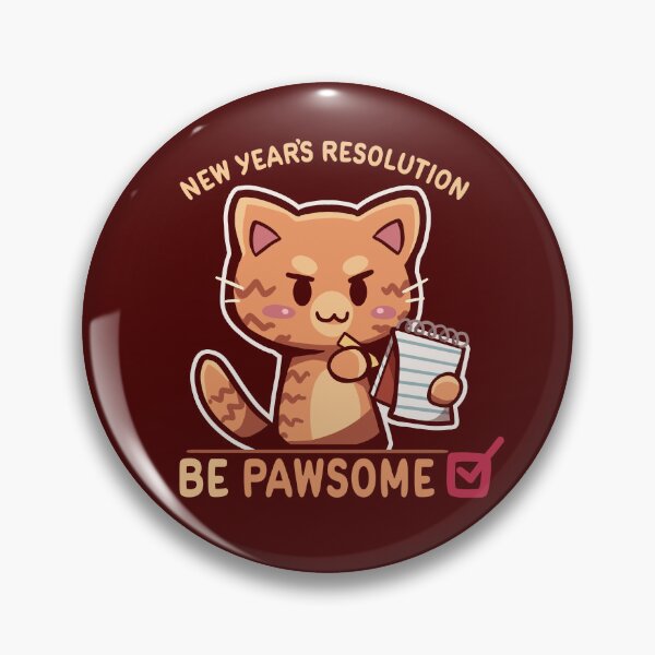 Item preview, New Years Resolution is to Be Pawsome designed and sold by TechraNova.