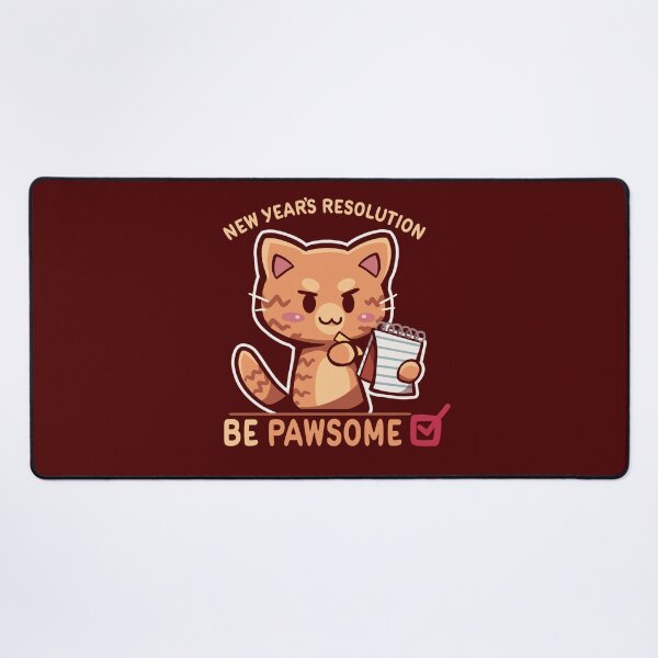 Item preview, New Years Resolution is to Be Pawsome designed and sold by TechraNova.