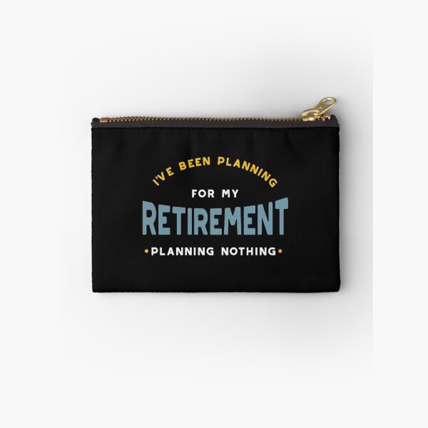 Item preview, Retirement Planning Nothing designed and sold by whyitsme.
