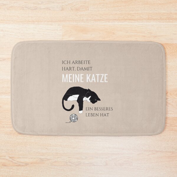Item preview, "Ich arbeite hart, damit meine Katze ein besseres Leben hat" (I work hard so that my cat can have a better life) with an Image of a Cat with a Toy Ball and Brown Background designed and sold by RM-Journey.