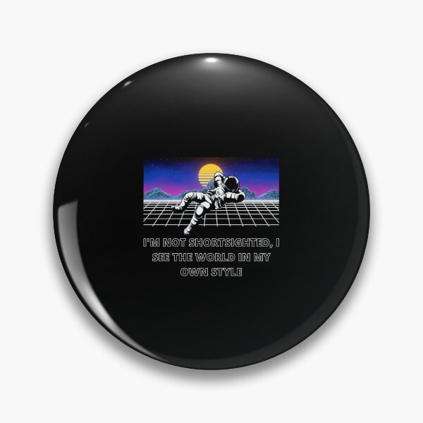Item preview, 53. "Ich bin nicht kurzsichtig, ich sehe die Welt in meinem eigenen Stil" (I'm not shortsighted, I see the world in my own style) with a picture of an astronaut relaxing designed and sold by RM-Journey.