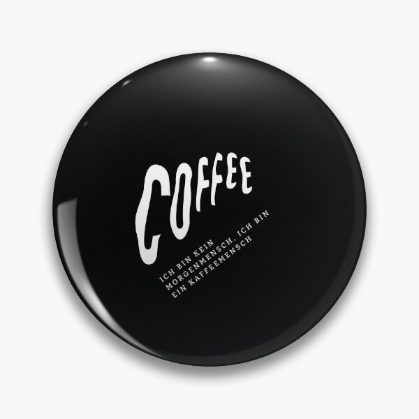 Item preview, 54. "Ich bin kein Morgenmensch, ich bin ein Kaffeemensch" (I'm not a morning person, I'm a coffee person) on a minimalistic black background designed and sold by RM-Journey.