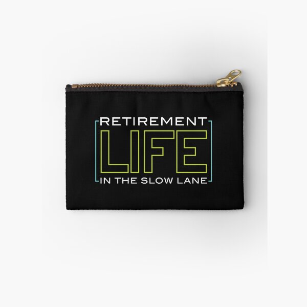 Item preview, Retirement Life in the Slow Lane designed and sold by whyitsme.