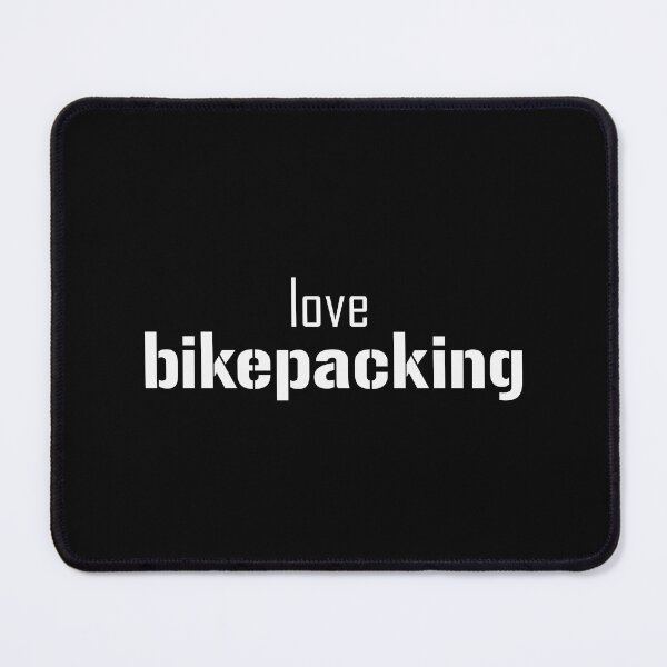 Item preview, Love Bikepacking, Pedal, Camp, Repeat: The Bikepacker's Life (white text) designed and sold by EmeraldeaArt.