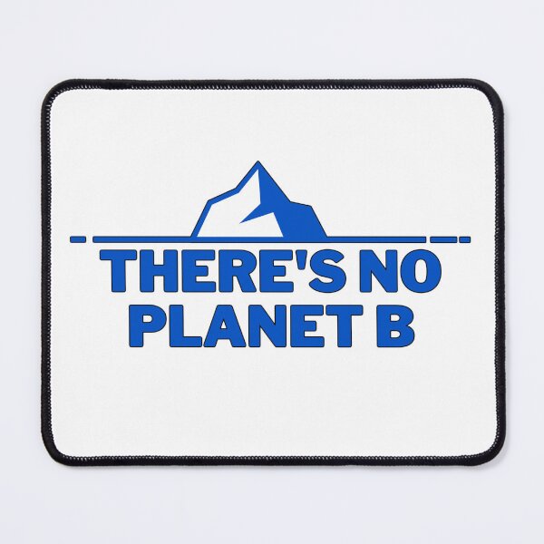 Item preview, THERE'S NO PLANET B designed and sold by shellle in the ocean.
