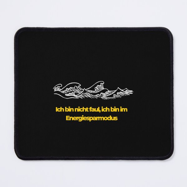 Item preview, "Ich bin nicht faul, ich bin im Energiesparmodus" (I'm not lazy, I'm in energy saving mode) with an image of waves designed and sold by RM-Journey.