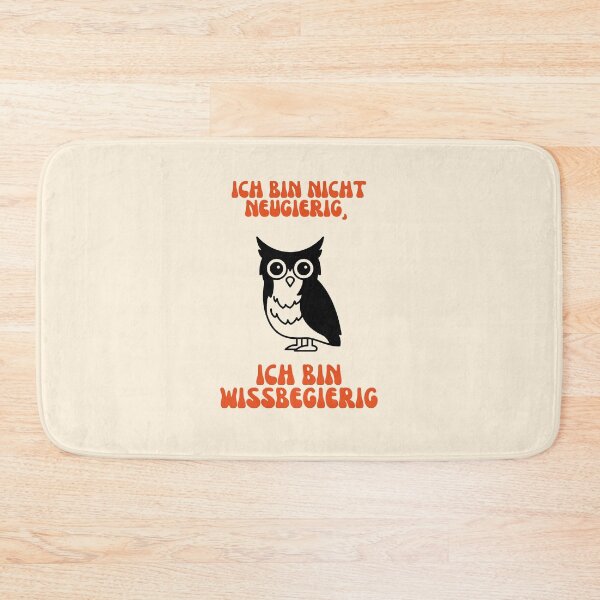 Item preview, "Ich bin nicht neugierig, ich bin wissbegierig" (I'm not curious, I'm eager to learn) with an image of an owl designed and sold by RM-Journey.
