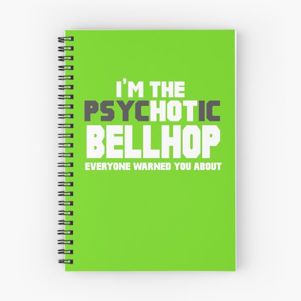 Item preview, I'm The Psychotic Bellhop designed and sold by AlwaysAwesome.