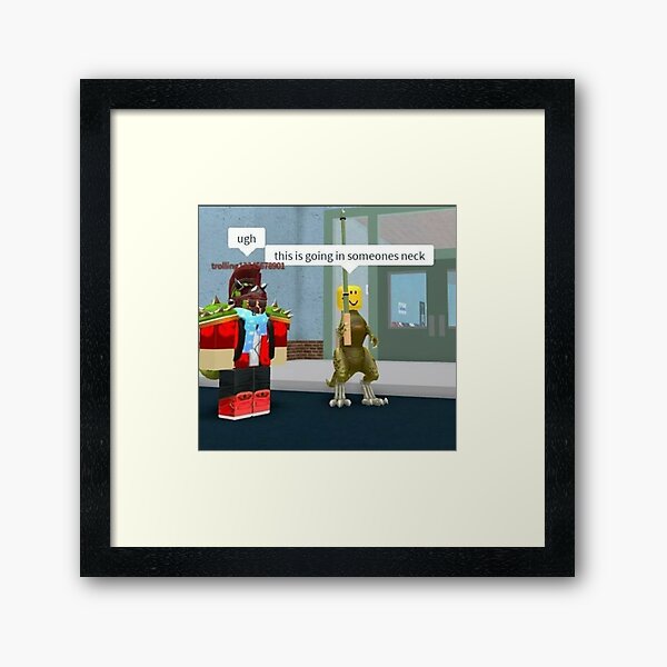 Roblox Meme Art Prints for Sale