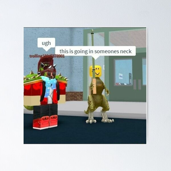 Roblox Meme Poster for Sale by DrippySwags