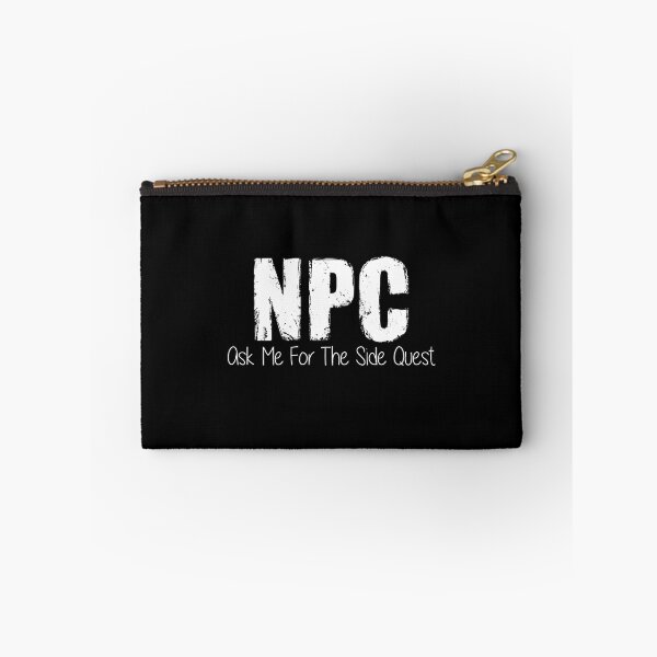 Item preview, NPC Ask Me For The Side Quest | Quest Giver Non Player Character Gaming Meme  designed and sold by Mitch616Art.