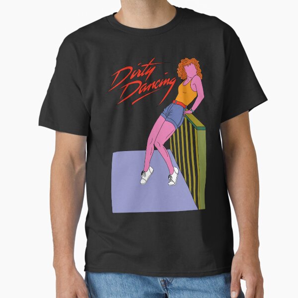 Dirty Dancing T-Shirts for Sale | Redbubble