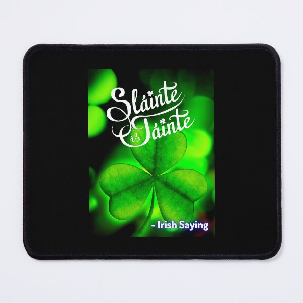 Item preview, Irish Saying - Sláinte Is Táinte designed and sold by IrishProverbs.