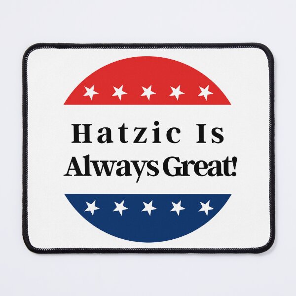 Item preview, Hatzic Is Always Great! designed and sold by HatzicTshirts.