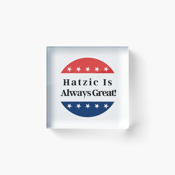 Item preview, Hatzic Is Always Great! designed and sold by HatzicTshirts.