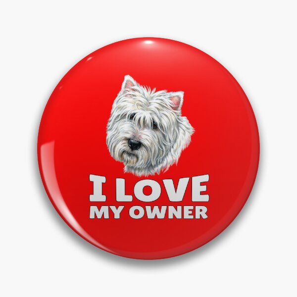Item preview, Westie Dog Owner Gifts Love My Owner designed and sold by fantasticdesign.