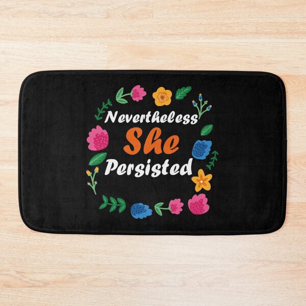 Item preview, Nevertheless She Persisted designed and sold by MARCAMARCA.