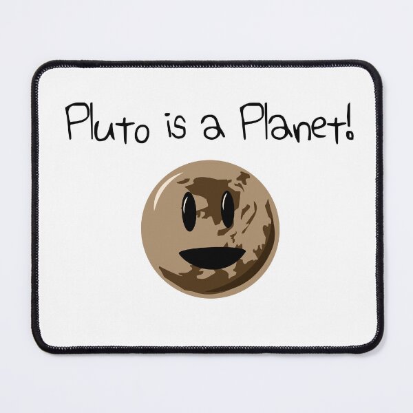 Item preview, Pluto Is A Planet! designed and sold by jezkemp.