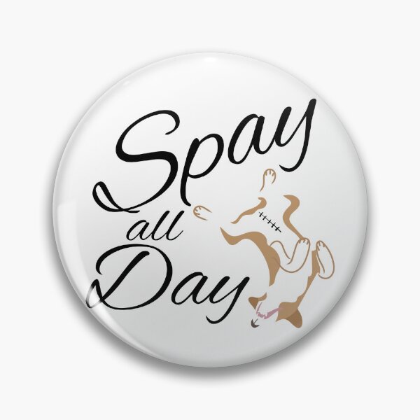 Item preview, Spay All Day  designed and sold by introVETed.