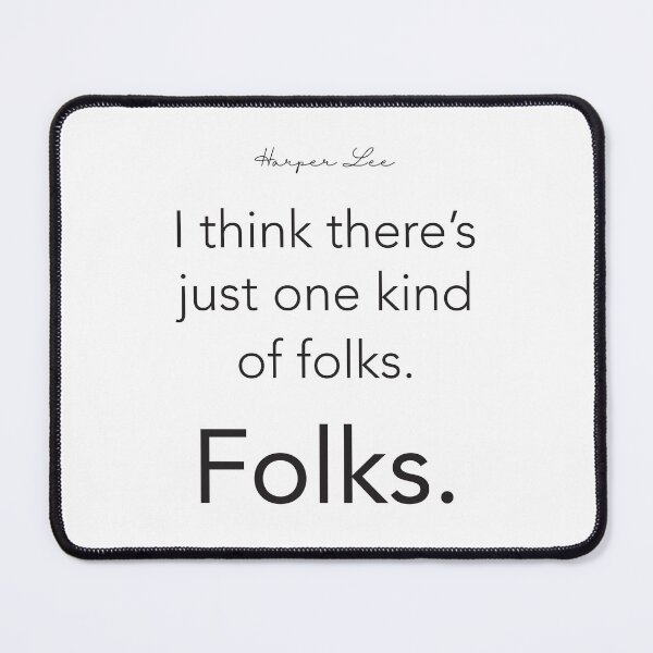Item preview, Folks - To Kill a Mockingbird - Harper Lee designed and sold by ceeoh.