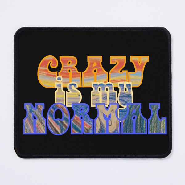 Item preview, Crazy Is My Normal - The Scream designed and sold by Decaying-corpse.