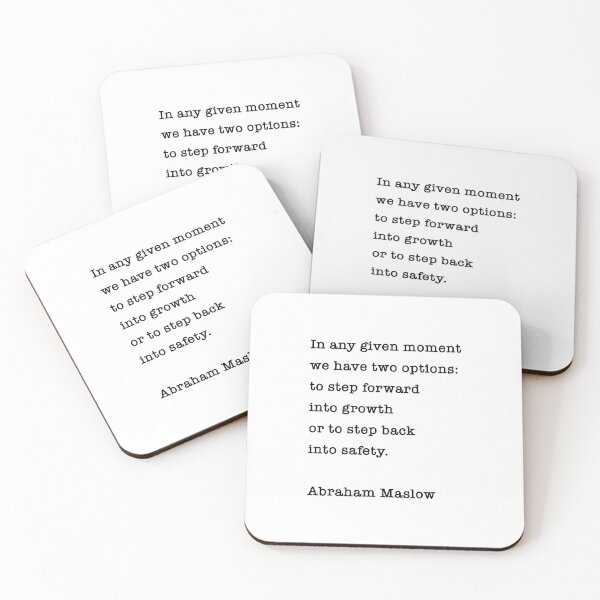 Item preview, In Any Given Moment Abraham Maslow Inspirational Quote designed and sold by corbrand.
