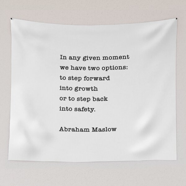 Item preview, In Any Given Moment Abraham Maslow Inspirational Quote designed and sold by corbrand.