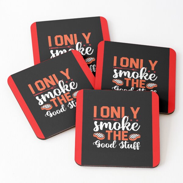 Item preview, I only smoke the good stuff designed and sold by mturns57.