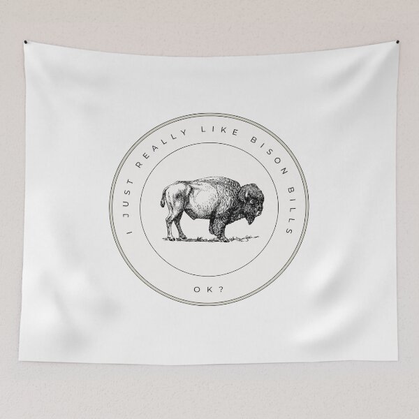 Item preview, I Just Really Like Bison Bills Ok White designed and sold by GSquaredDesigns.