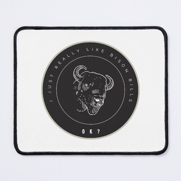 Item preview, I Just Really Like Bison Bills Ok Black designed and sold by GSquaredDesigns.