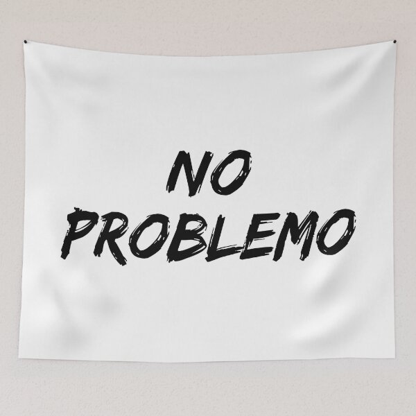 Item preview, No problemo designed and sold by allysmar.