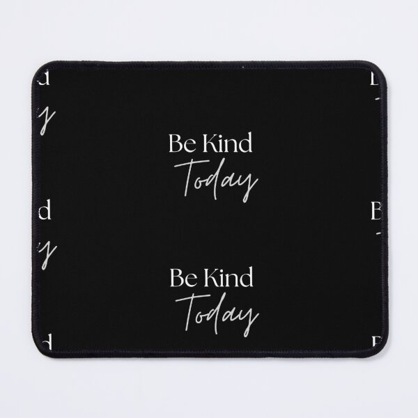 Item preview, Be Kind Today - Black and White Letters designed and sold by 743Designs.