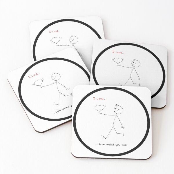 Item preview, I Love How Weird You Are Sitckman designed and sold by GSquaredDesigns.